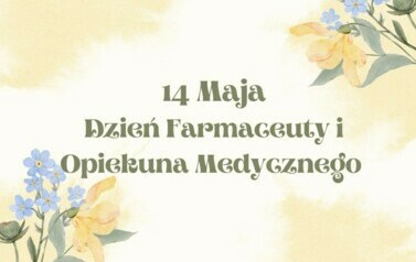 14 Maja Dzień Farmaceuty i Opiekuna Medycznego 1