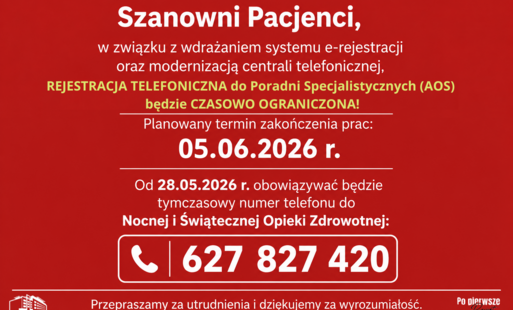 Zdjęcie do REJESTRACJA TELEFONICZNA do Poradni Specjalistycznych (AOS) będzie CZASOWO OGRANICZONA!